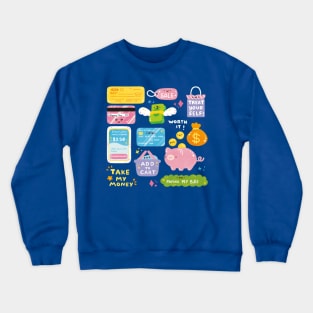 Money Money Money! Crewneck Sweatshirt